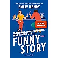 Funny Story: Roman | Als limitierte Auflage mit Farbschnitt erhältlich (German Edition)