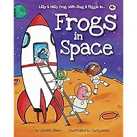 Frogs in Space: Lilly & Milly Frog, Shog and Piggle in... (Red Beetle Children's Picture Books Ages 3-8) Frogs in Space: Lilly & Milly Frog, Shog and Piggle in... (Red Beetle Children's Picture Books Ages 3-8) Kindle Paperback