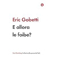 E allora le foibe? (Italian Edition) E allora le foibe? (Italian Edition) Kindle Audible Audiobook Paperback