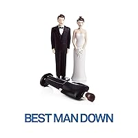 Best Man Down