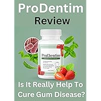 ProDentim Review - How To Cure Gum Disease ?: How To Cure Tooth Decay Naturally....!!