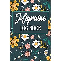 Migraine Log Book: Headache Dairy for Chronic Migraine Patients to keep record on pain & symptoms attacks to inform the Doctor on the details of ... diary sized 6 x 9 inches with 120 Pages