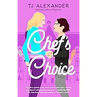 Chef's Choice: A Novel (Chef's Kiss Book 2) Chef's Choice: A Novel (Chef's Kiss Book 2) Kindle Audible Audiobook Paperback Audio CD