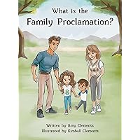 What is the Family Proclamation?