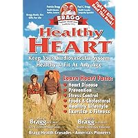 Healthy Heart: Keep Your Cardiovascular System Healthy & Fit at Any Age Healthy Heart: Keep Your Cardiovascular System Healthy & Fit at Any Age Paperback Kindle