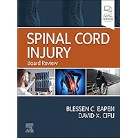 Spinal Cord Injury: Board Review Spinal Cord Injury: Board Review Kindle Hardcover