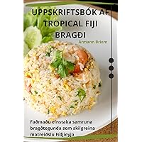 Uppskriftsbók AF Tropical Fiji Bragði (Icelandic Edition)