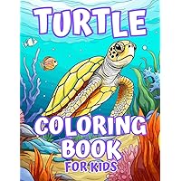 Turtle Coloring Book: For Kids, Teens & Turtle Lovers, 50 Beautiful Turtles