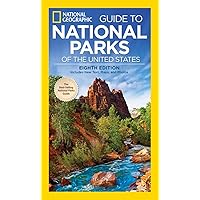 National Geographic Guide to National Parks of the United States, 8th Edition (National Geographic Guide to the National Parks of the United States) National Geographic Guide to National Parks of the United States, 8th Edition (National Geographic Guide to the National Parks of the United States) Paperback Kindle