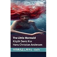 The Little Mermaid Küçük Deniz Kızı: Tranzlaty English Türkçe