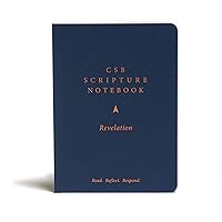 CSB Scripture Notebook, Revelation: Read. Reflect. Respond. CSB Scripture Notebook, Revelation: Read. Reflect. Respond. Paperback
