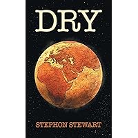 Dry Dry Paperback Kindle