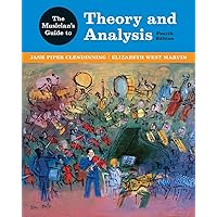 The Musician's Guide to Theory and Analysis The Musician's Guide to Theory and Analysis Loose Leaf Hardcover