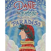 Dante per bambini. Paradiso (Italian Edition) Dante per bambini. Paradiso (Italian Edition) Paperback