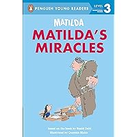 Matilda: Matilda's Miracles (Penguin Young Readers, Level 3) Matilda: Matilda's Miracles (Penguin Young Readers, Level 3) Paperback Kindle Hardcover