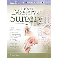 Fischer's Mastery of Surgery Fischer's Mastery of Surgery Hardcover Kindle