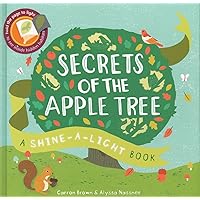 Secrets of the Apple Tree(Shine-A-Light Books) Secrets of the Apple Tree(Shine-A-Light Books) Hardcover Paperback