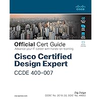 Cisco Certified Design Expert (CCDE 400-007) Official Cert Guide (Certification Guide) Cisco Certified Design Expert (CCDE 400-007) Official Cert Guide (Certification Guide) Hardcover Kindle