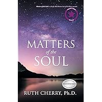 Matters of the Soul Matters of the Soul Paperback Kindle