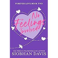No Feelings Involved: A Brother's Best Friend Stand-alone Romance (Forever Love Book 2) No Feelings Involved: A Brother's Best Friend Stand-alone Romance (Forever Love Book 2) Kindle Audible Audiobook Paperback Hardcover
