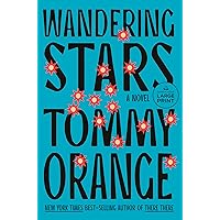 Wandering Stars: A novel Wandering Stars: A novel Hardcover Audible Audiobook Kindle Paperback Audio CD