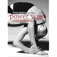 Power Yoga: An Individualized Approach to Strength, Grace, and Inner Peace