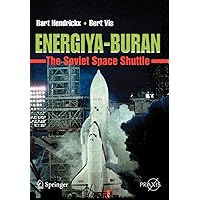 Energiya-Buran: The Soviet Space Shuttle (Springer Praxis Books) Energiya-Buran: The Soviet Space Shuttle (Springer Praxis Books) Paperback eTextbook