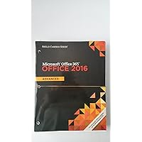 Shelly Cashman Series Microsoft Office 365 & Office 2016: Advanced, Loose-leaf Version Shelly Cashman Series Microsoft Office 365 & Office 2016: Advanced, Loose-leaf Version Kindle Paperback Loose Leaf Spiral-bound
