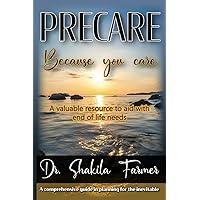 PRECARE: Because You Care PRECARE: Because You Care Paperback