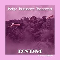 My Heart Hurts My Heart Hurts MP3 Music