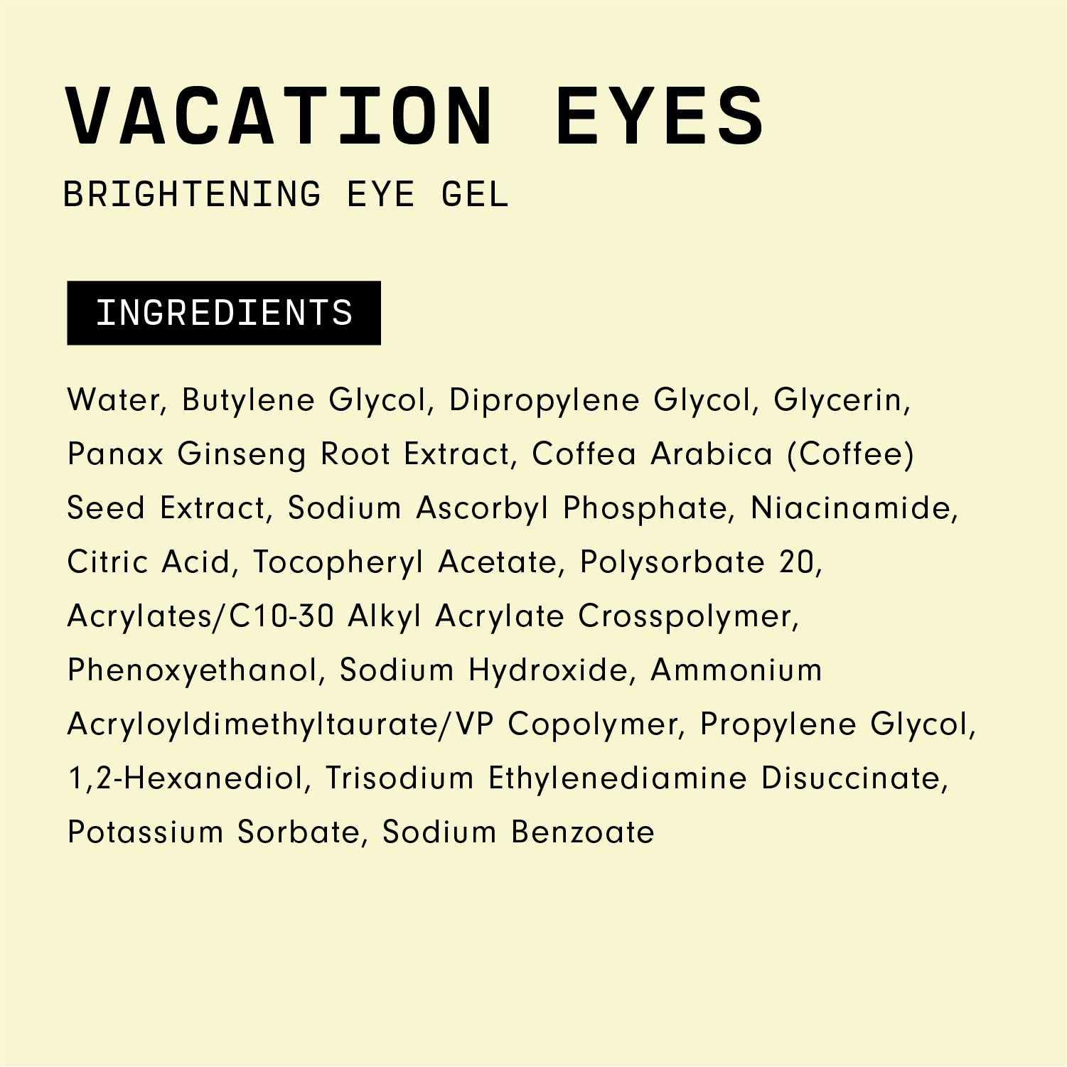 Versed Vacation Eyes Brightening Eye Gel - Lightweight Cooling Gel For Puffy Eyes with Vitamin C, Ginseng Root Extract and Niacinamide - Help Reduce Under-Eye Darkness - Vegan (0.5 fl oz)