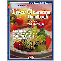 Liver Cleansing Handbook (Natural Health Guide) (Alive Natural Health Guides)