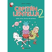 Capitán Lentella 2. Unha nova chuvia de estrelas (INFANTIL E XUVENIL - CÓMICS E-book) (Galician Edition) Capitán Lentella 2. Unha nova chuvia de estrelas (INFANTIL E XUVENIL - CÓMICS E-book) (Galician Edition) Kindle Paperback