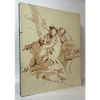 Tiepolo in Holland: Works by Giambattista Tiepolo and His Circle in Dutch Collections Tiepolo in Holland: Works by Giambattista Tiepolo and His Circle in Dutch Collections Paperback
