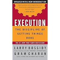 Execution: The Discipline of Getting Things Done Execution: The Discipline of Getting Things Done Hardcover Audible Audiobook Kindle Paperback Audio CD