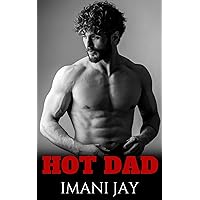 Owned By The Hot Dad: A Short Steamy Curvy Girl Instalove Single Dad Romance (Owned By The Bad Boys) Owned By The Hot Dad: A Short Steamy Curvy Girl Instalove Single Dad Romance (Owned By The Bad Boys) Kindle Paperback