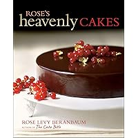 Rose's Heavenly Cakes Rose's Heavenly Cakes Kindle Hardcover