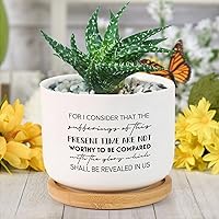 For I Consider That The Sufferings of This Present Time Are Not Worthy to Be Compared with The Glory Ceramic Planter Mom Giftss Planters With Drainage Holes And Saucers Plant Pots Planter For Home