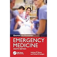 Emergency Medicine: Diagnosis and Management Emergency Medicine: Diagnosis and Management Kindle Hardcover Paperback