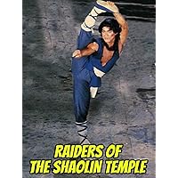 Raiders of the Shaolin Temple