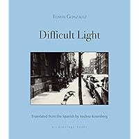 Difficult Light Difficult Light Kindle Paperback