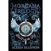 Blood of the Fey: A Modern Arthurian Legend (Morgana Trilogy Book 1)