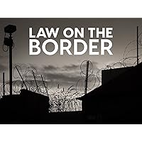 Law on the Border Season 1