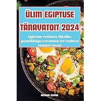 Ülim Egiptuse Tänavatoit 2024 (Estonian Edition)