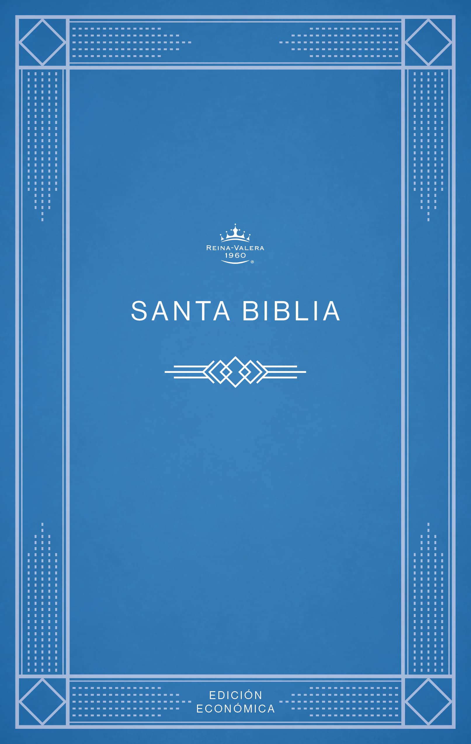 RVR 1960 Biblia edición económica, azul tapa rústica | RVR 1960 Economic Bible Blue Paperback (Spanish Edition)