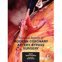 Technical Aspects of Modern Coronary Artery Bypass Surgery Technical Aspects of Modern Coronary Artery Bypass Surgery Kindle Edition with Audio/Video Paperback