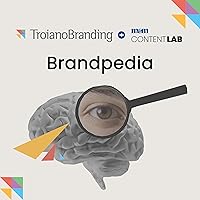 Troiano + Meio & Mensagem Content Lab: Brandpedia