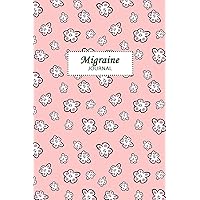 Migraine Journal: Professional Chronic Headache Migraine pain Journal - Tracking headache triggers, symptoms and pain relief options.