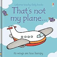 That's not my plane… That's not my plane… Board book