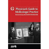 Physician's Guide to Medicolegal Practice Physician's Guide to Medicolegal Practice Paperback